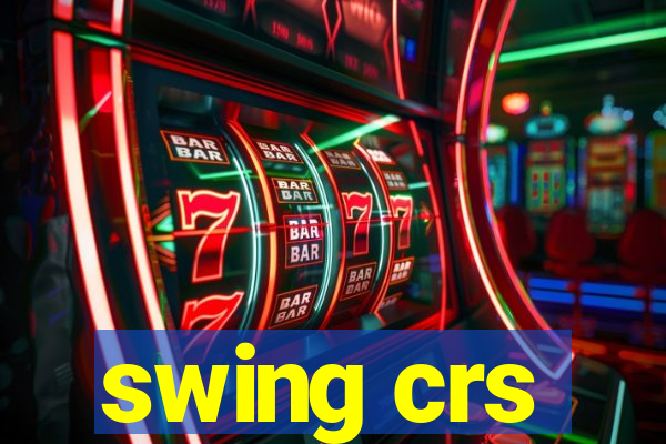 swing crs